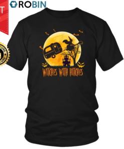 Witches With Hitches Halloween Camping T Shirt