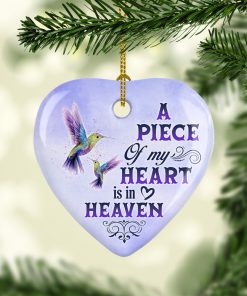 Hummingbird A Piece Of My Heart Is In Heaven Decorative Christmas Ornament – Funny Holiday Gif