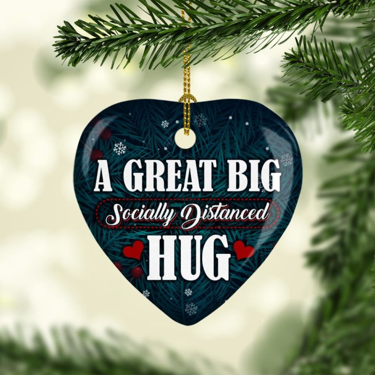 A Great Big Socially Distanced Hug Heart Decorative Ornament
