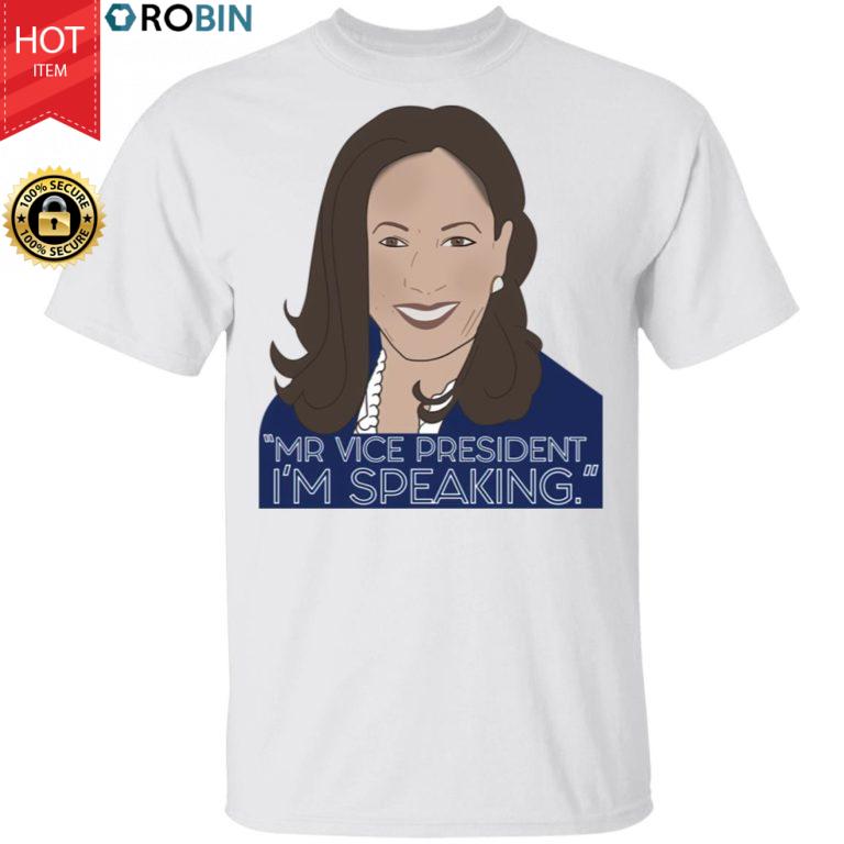 I'm Speaking Kamala Harris T-Shirt