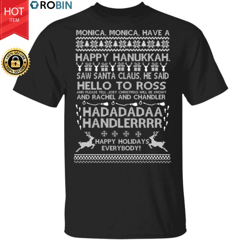 Monica Monica Have A Happy Hanukkah Ugly Christmas Sweater, Long Sleeve