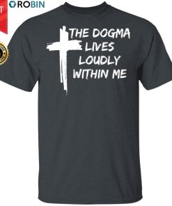Cross The Dogma Lives Loudly Within Me shirt, long sleeve