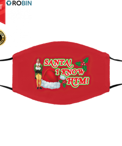 Santa! I Know Him! Face Mask