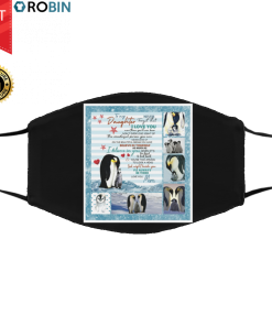 Penguin – to my daughter – I'll always be there Face Mask