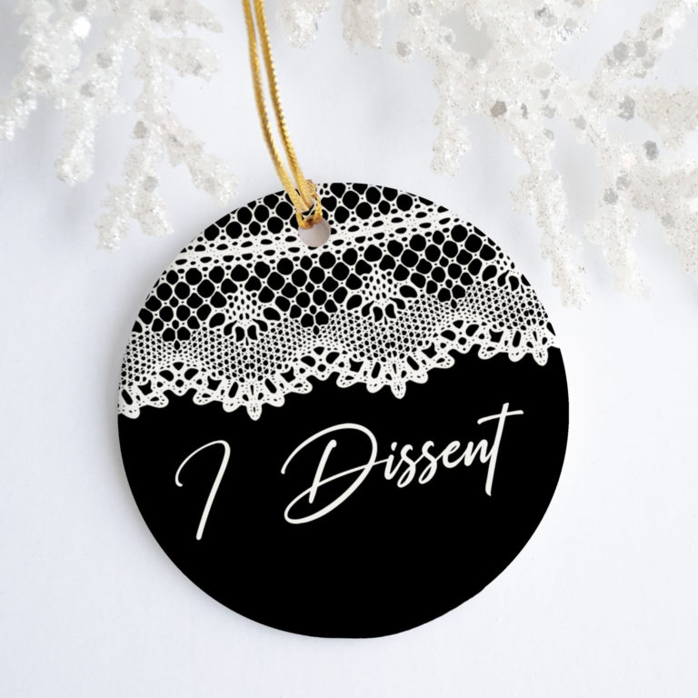 I Dissent RBG Lace Collar Decorative Christmas Ornament