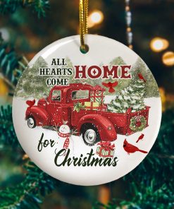 Red Cardinal All Hearts Come Home For Christmas Vintage Red Truck Memorial Decorative Christmas Ornament