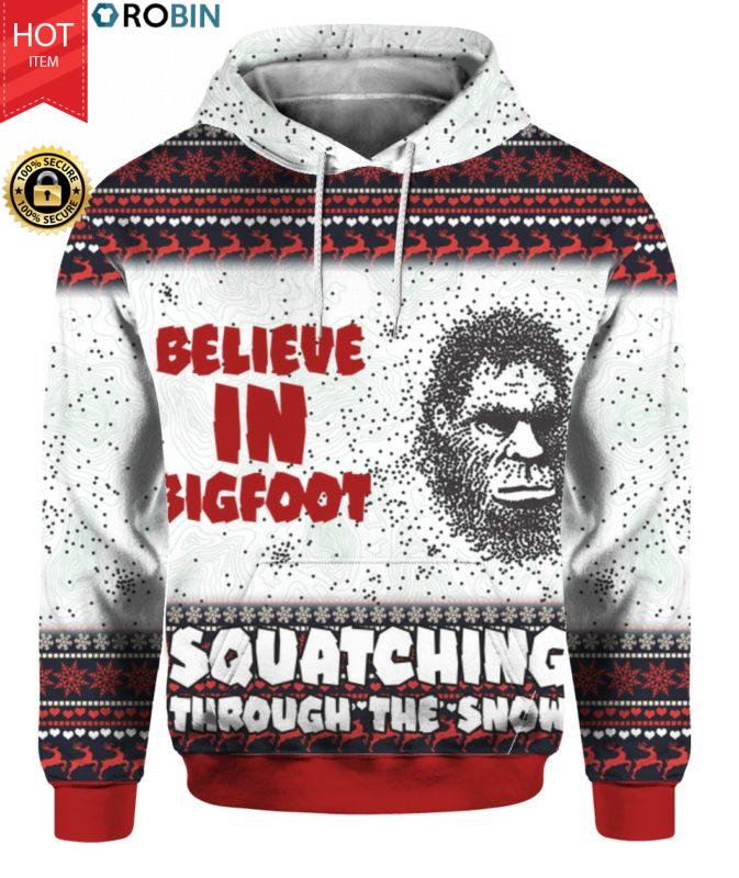 Believe In Bigfoot Squat Ching Through The Snow 3D Ugly Christmas Sweater Hoodie