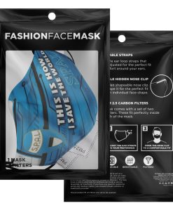 This Is How I Save The World SPAL Face Mask With PM2.5 Filters This Is How I Save The World SPAL Face Mask With PM2.5 Filters
