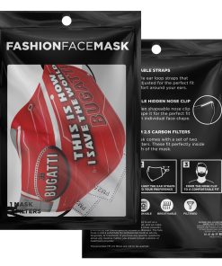 This Is How I Save The World Bugatti Face Mask With PM2.5 Filters