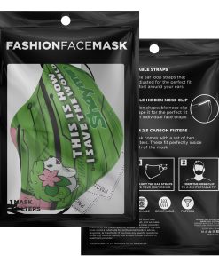 This Is How I Save The World Shaymin Pokemon Face Mask With PM2.5 Filters