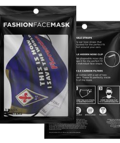 This Is How I Save The World Fiorentina Face Mask With PM2.5 Filters This Is How I Save The World Fiorentina Face Mask With PM2.5 Filters