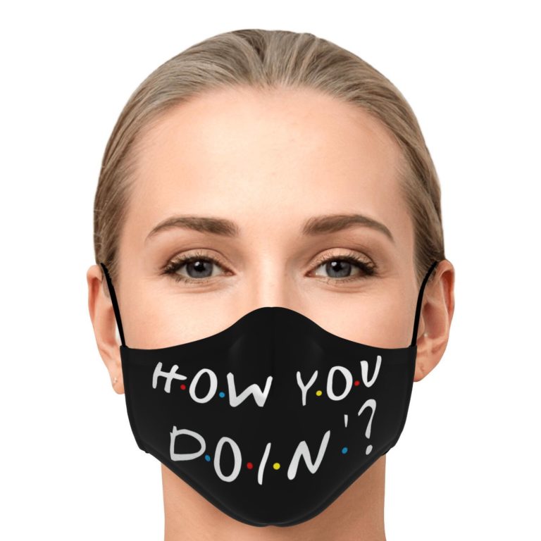 How You Doin'? Joey F.R.I.E.N.D.S Face Mask With PM2.5 Filter