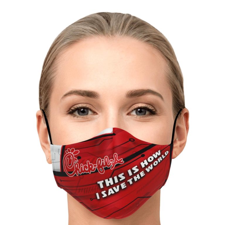 This Is How I Save The World Chick-Fil-A Face Mask With PM2.5 Filters