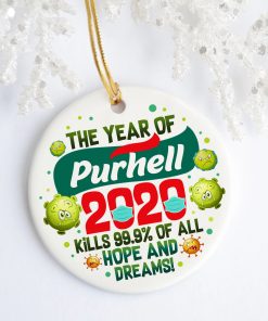 The Year Of Purhell Kills 99 Dreams And Hopes Quarantine Pandemic Christmas Ceramic Ornament