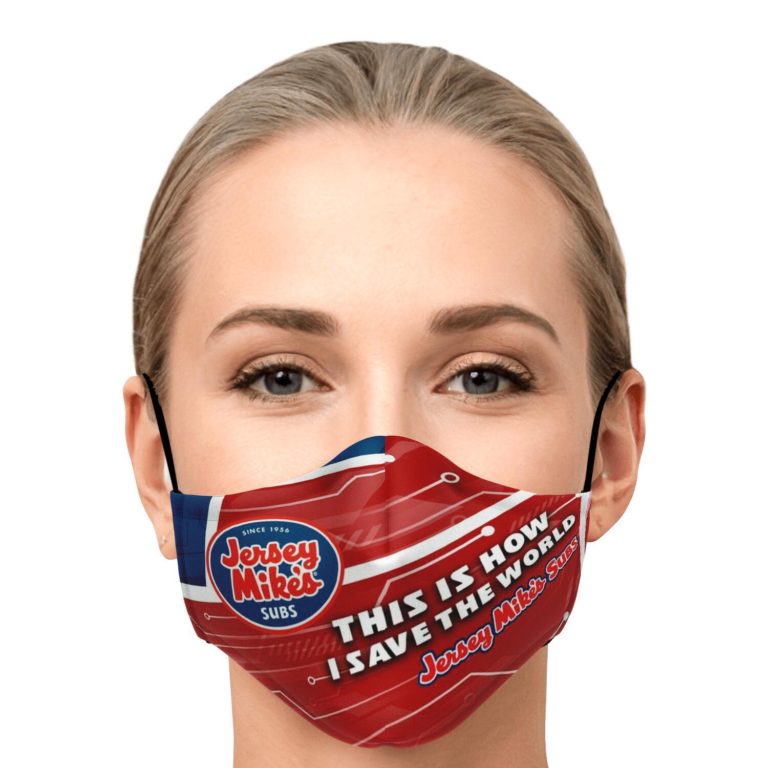 This Is How I Save The World Jersey Mike's Face Mask With PM2.5 Filters