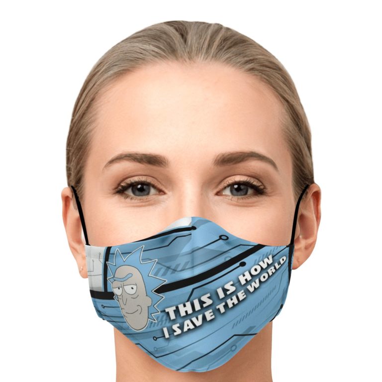 This Is How I Save The World Rick Sanchez Face Mask With PM2.5 Filters