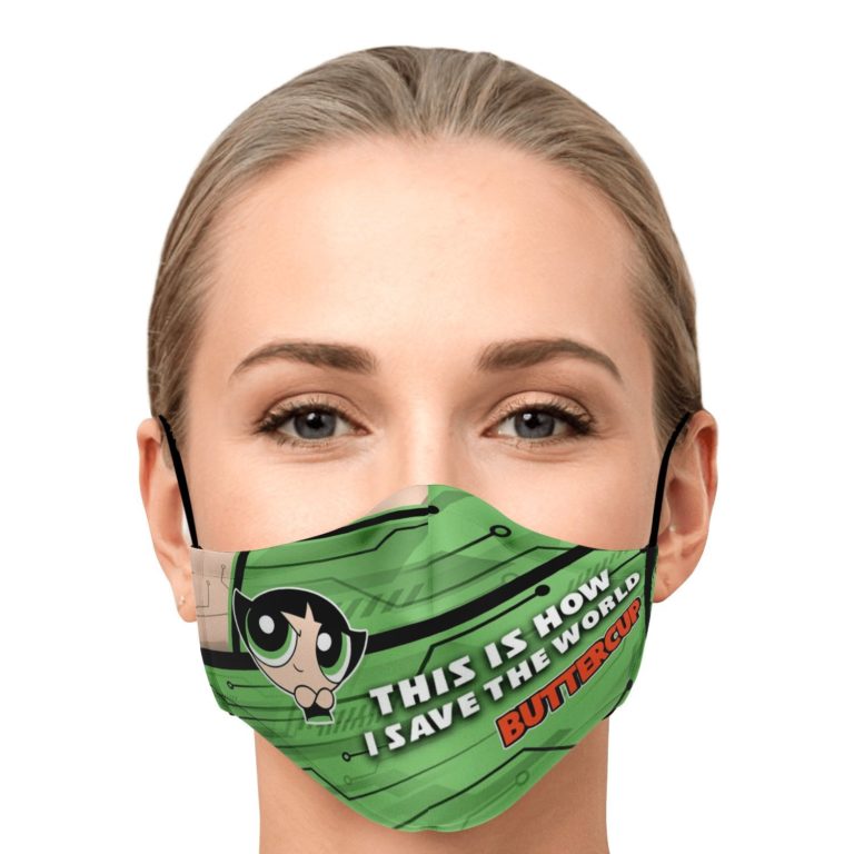 This Is How I Save The World Buttercup Face Mask With PM2.5 Filters
