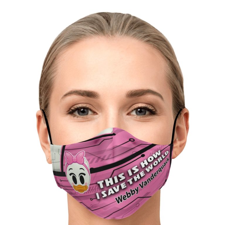This Is How I Save The World Webby Vanderquack Disney Face Mask With PM2.5 Filters