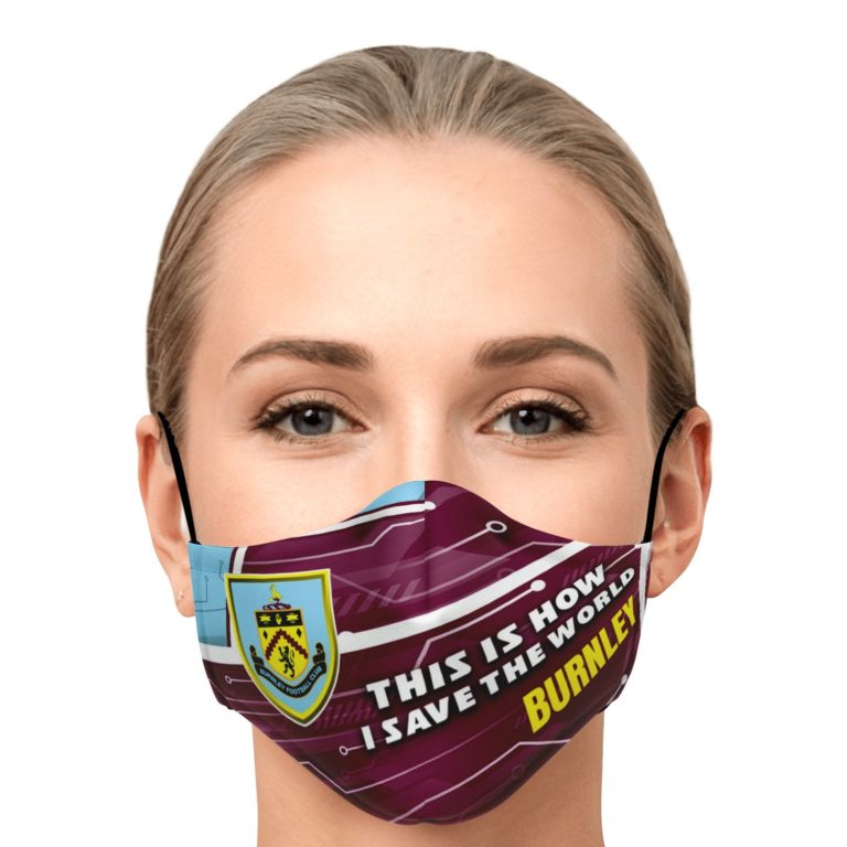 This Is How I Save The World Burnley Face Mask With PM2.5 Filters