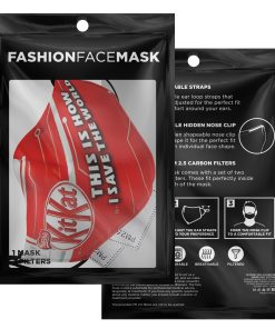 This Is How I Save The World Kit Kat Bar Face Mask With PM2.5 Filters This Is How I Save The World Kit Kat Bar Face Mask With PM2.5 Filters