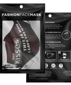 This Is How I Save The World Hershey's Kisses Face Mask With PM2.5 Filters