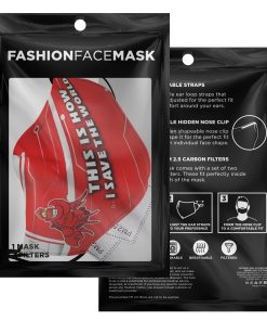 This Is How I Save The World Sebastian Face Mask With PM2.5 Filters