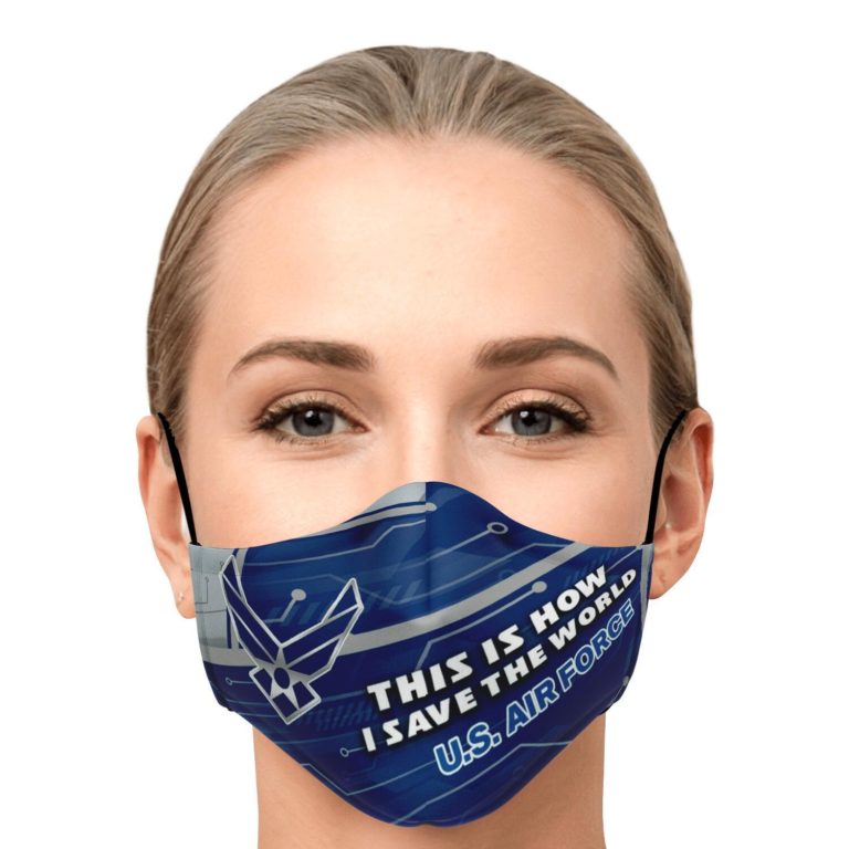 This Is How I Save The World U.S. Air Force Face Mask With PM2.5 Filters