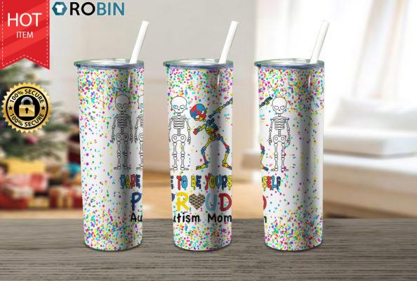 Autism Awareness Mom Yourself Proud 17oz Tumbler