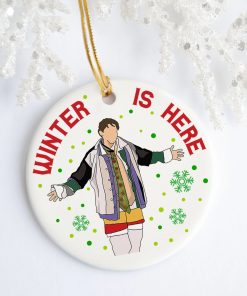Winter Is Here Funny Friends Joey Christmas Ceramic Ornament