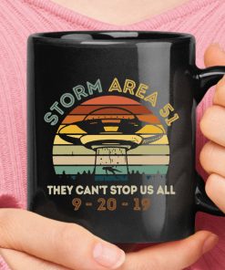 9-20-2019 Storm Area 51 They Can't Stop All Of Us Alien Mug