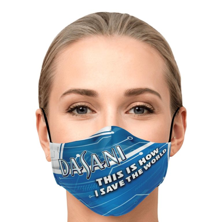 This Is How I Save The World Dasani Face Mask With PM2.5 Filters