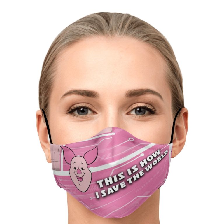 This Is How I Save The World Piglet Face Mask With PM2.5 Filters