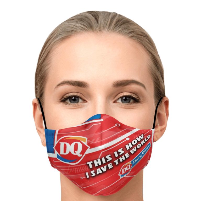 This Is How I Save The World Dairy Queen Face Mask With PM2.5 Filters