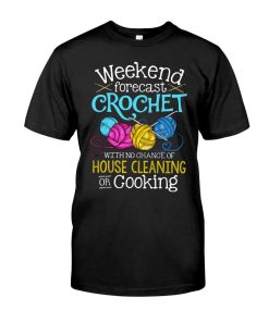 Crochet Yarn House Cleaning Cooking T Shirt