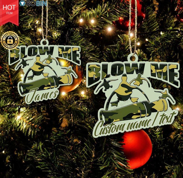 Duck Hunting Blow Me Personalized Ornament