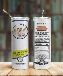 FRIENDS I’ll Be There for You Claw Tumbler 17Oz FRIENDS I’ll Be There for You Claw Tumbler 17Oz