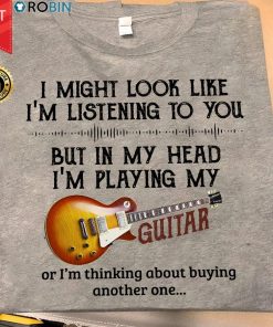 In My Head I'm Playing My Guitar T Shirt