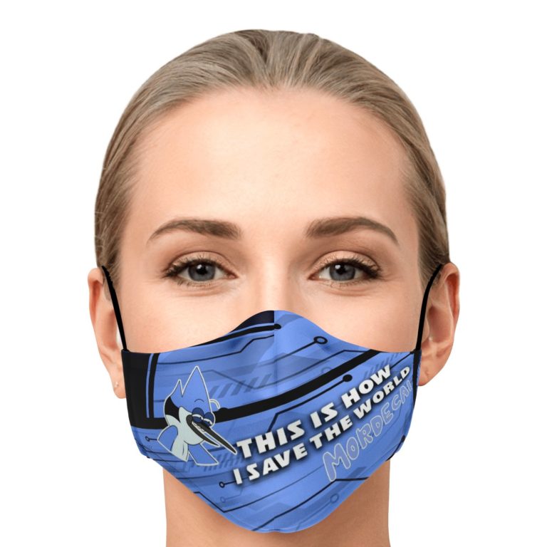 This Is How I Save The World Mordecai Face Mask With PM2.5 Filters