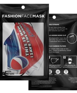 This Is How I Save The World Pepsi Face Mask With PM2.5 Filters