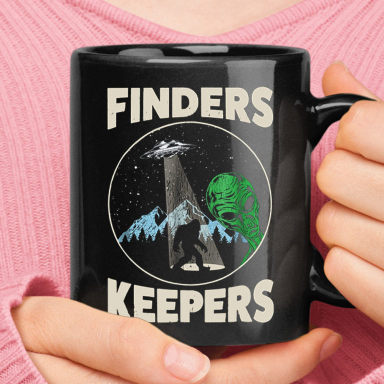 Bigfoot Alien Finder Keeper Area 51 Mug