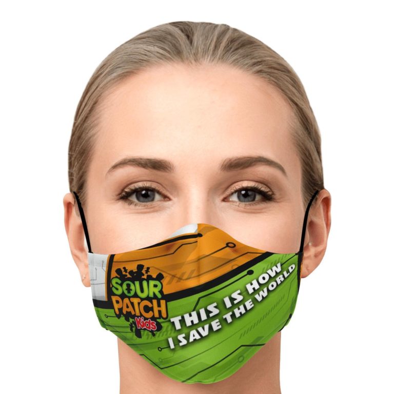 This Is How I Save The World Sour Patch Kids Face Mask With PM2.5 Filters