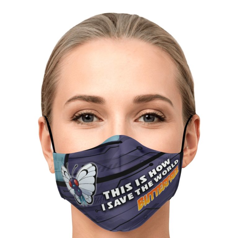 This Is How I Save The World Butterfree Pokemon Face Mask With PM2.5 Filters