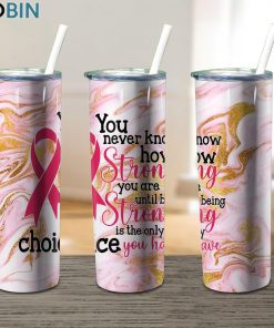 Breast Cancer Awareness You Never 17oz Tumbler Breast Cancer Awareness You Never 17oz Tumbler