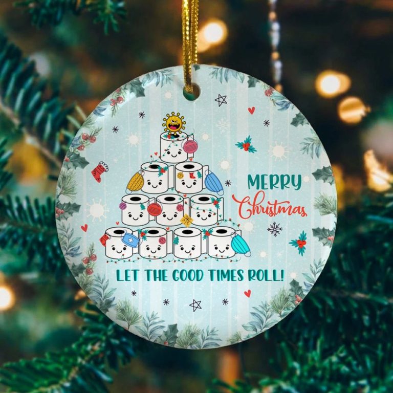Merry Christmas Let the Good Times Roll Toilet Paper Christmas Ceramic Ornament