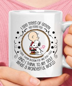 I See Tree Of Green Red Rose Too Charlie Brown And Snoopy Mug