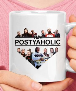 I'm A Postyaholic I Love Post Malone Mug