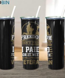 Freedom Isnt Free Veterans Veterans 17oz Tumbler