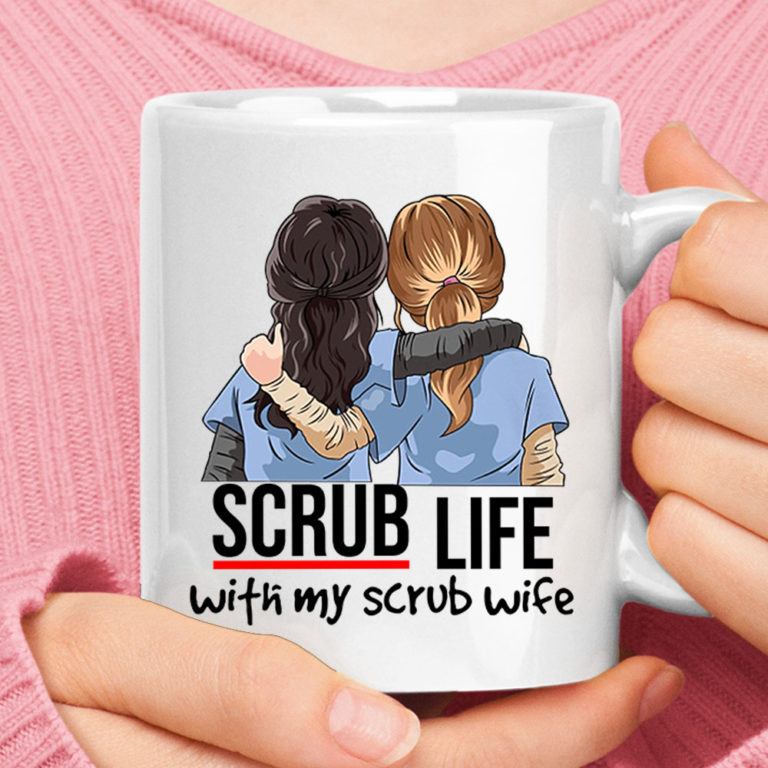 Scrub Life With My Scrub Wife Nurse Life Mug