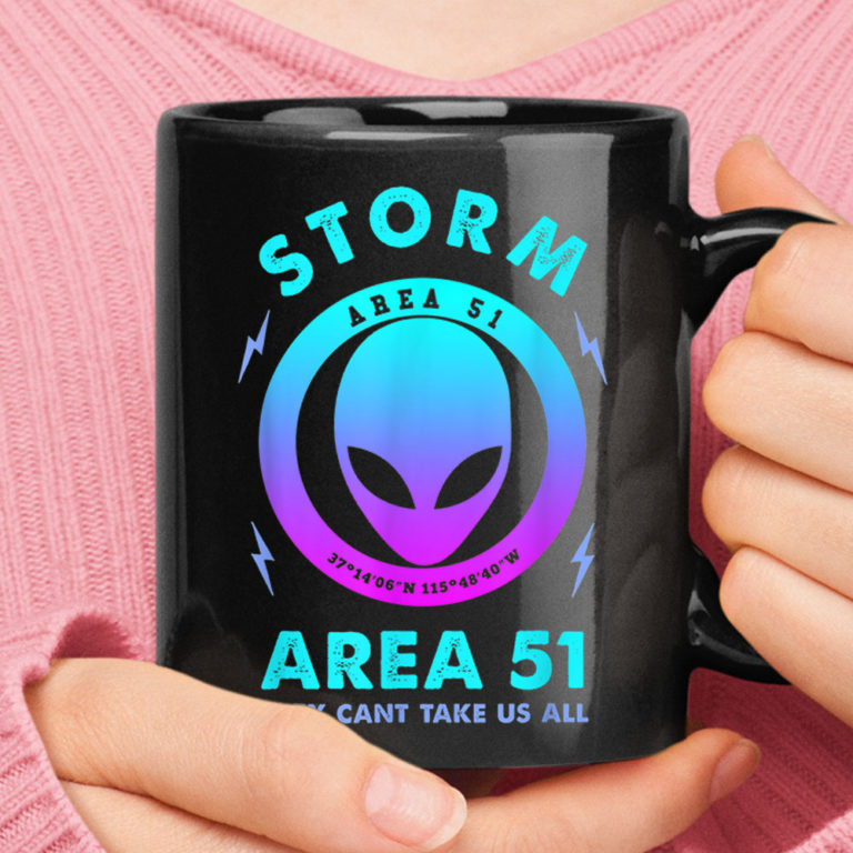 Storm Area 51 They Can't Stop All Of Us See Them Alien Mug