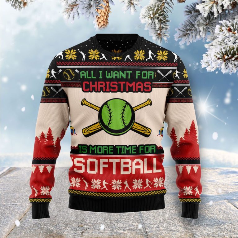 All I Want For Christmas Is More Time For Softball Christmas Wool Sweater